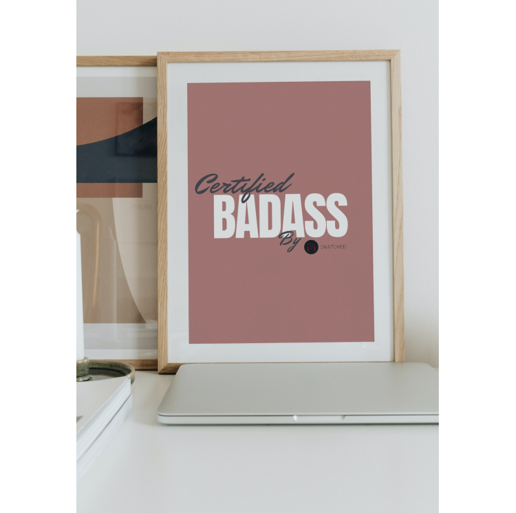 Affiche Certified Badass by Snatched